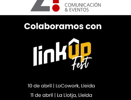 Z! Comunicación&Eventos con el Link Up Fest, la gran fiesta de las startups y las empresas innovadoras del territorio