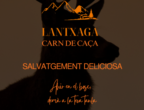 Lantxaga, portem a la teva taula la carn més salvatgement deliciosa